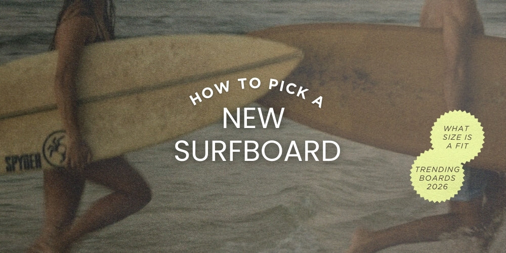 New Year, New Quiver: How to Choose Your Next Surfboard