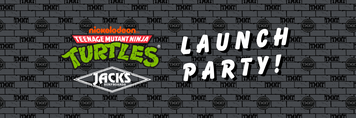 Jack's x TMNT Launch Party
