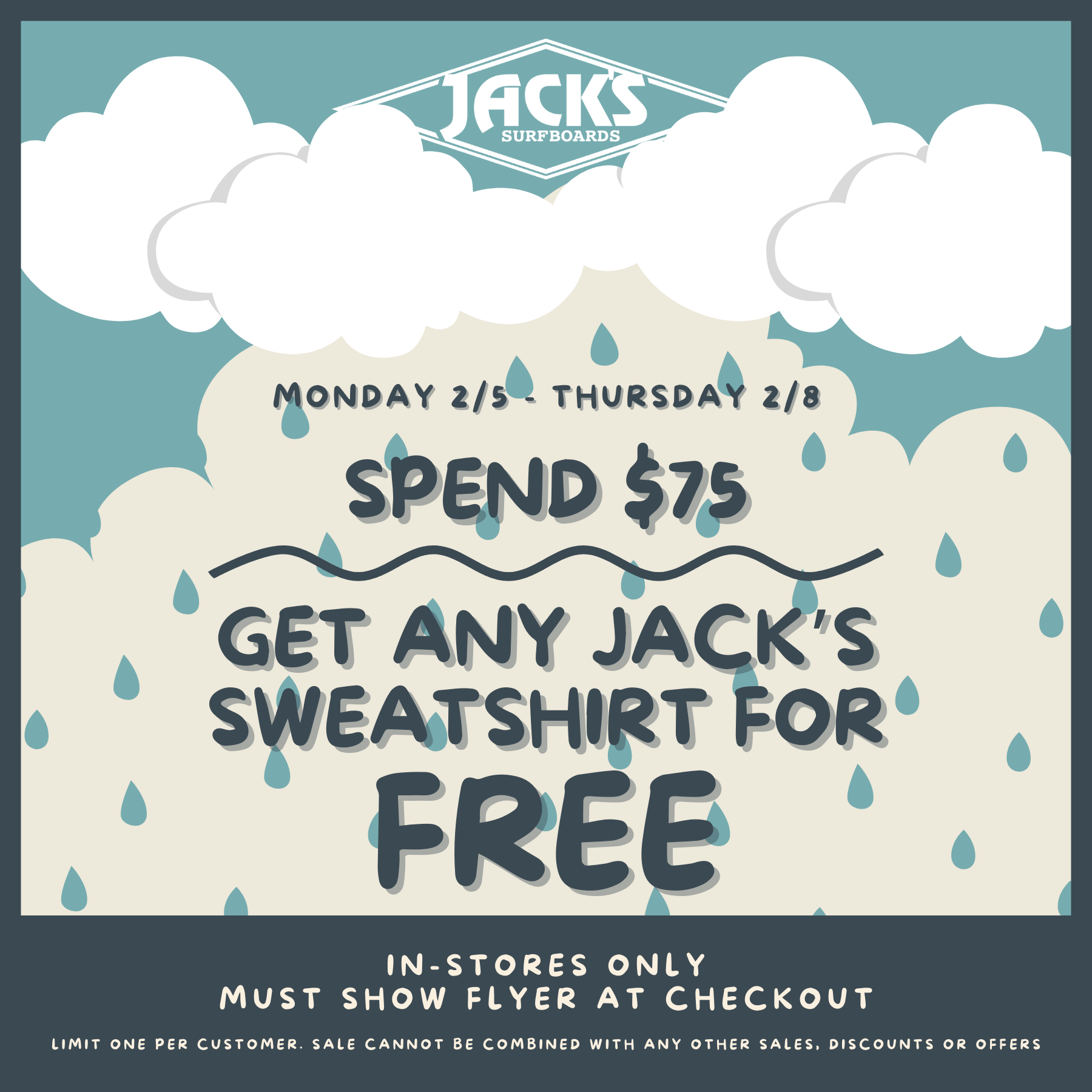 Spend $75, Get Any Jack's Sweatshirts for FREE