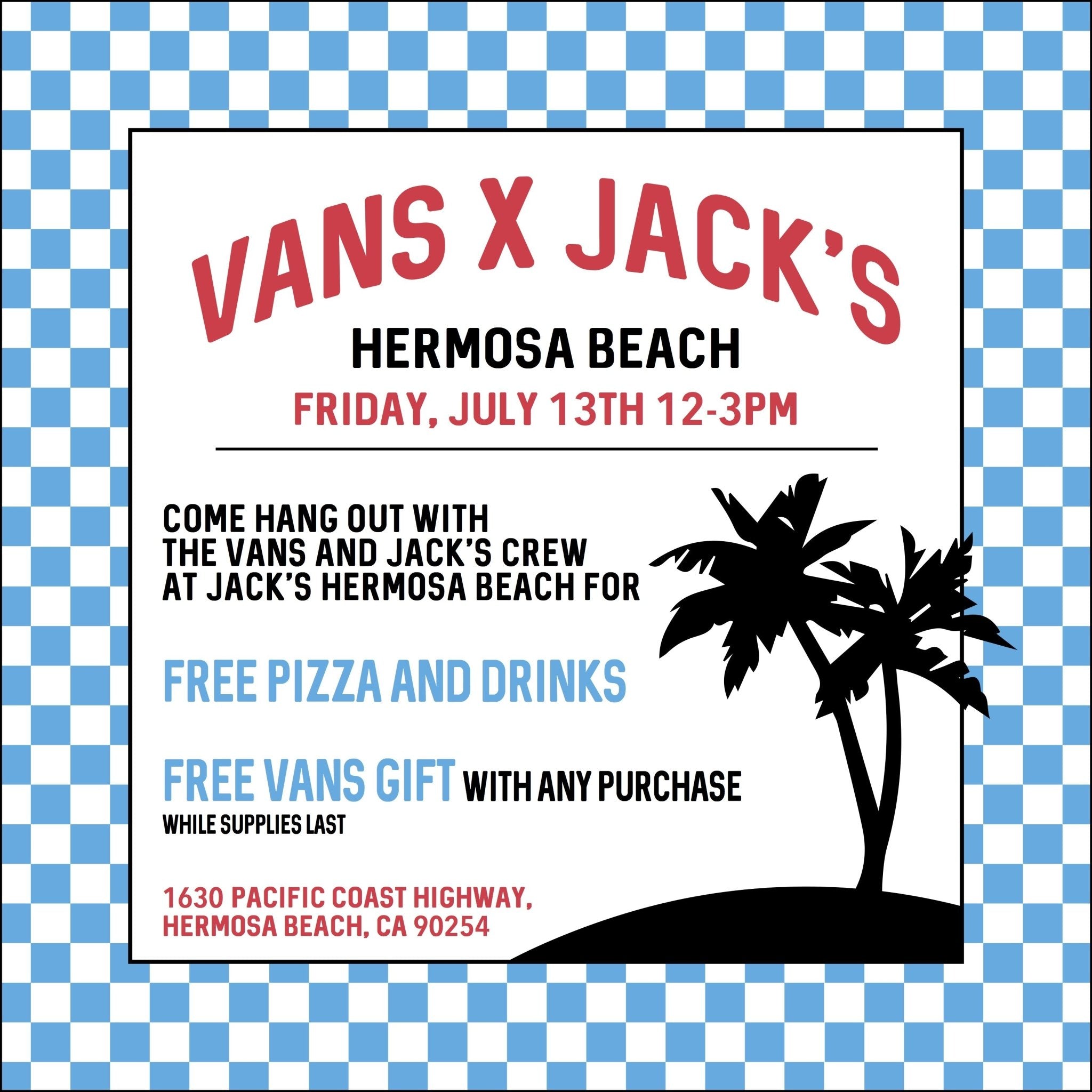 Vans x Jack's Hermosa Beach Hangout | Jack's Surfboards