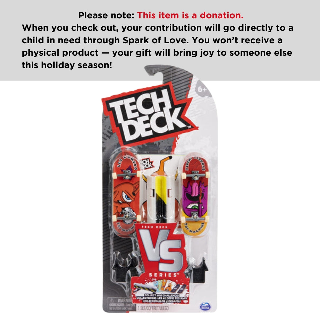 Tech Deck V.S Series (Assorted Styles) - SPARK OF LOVE DONATION