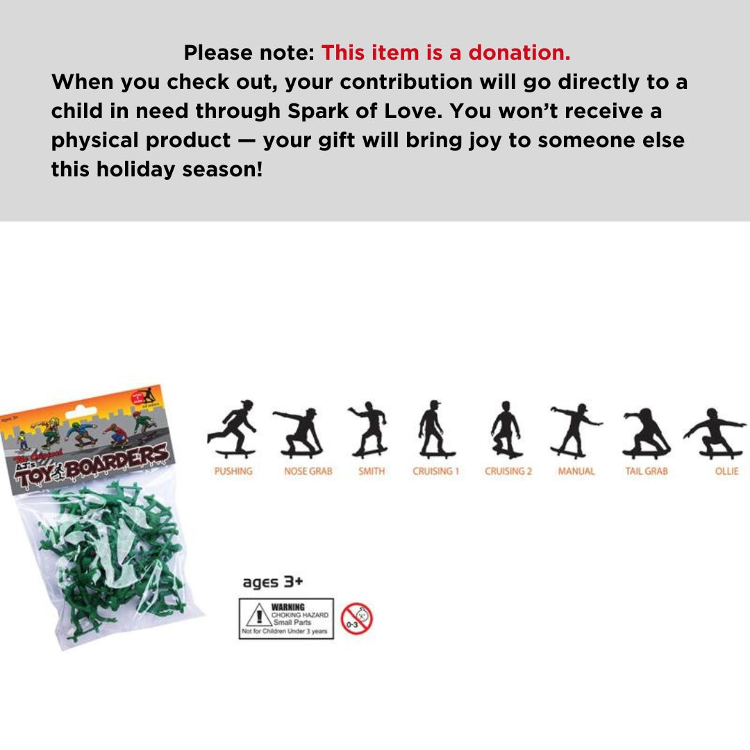 Toy Boarders Skate Series 1 - SPARK OF LOVE DONATION