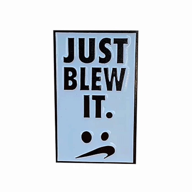 Just Blew It Enamel Pin - Jack's Surfboards